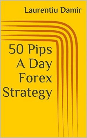 50 Pips A Day Forex Strategy Book